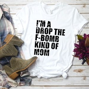 T-Shirt For Mom , Tee , T-shirt